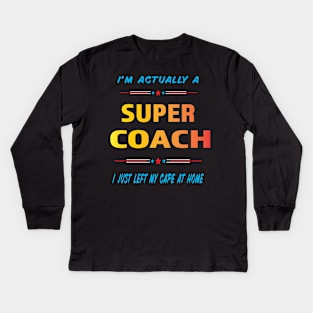 Super Coach Kids Long Sleeve T-Shirt